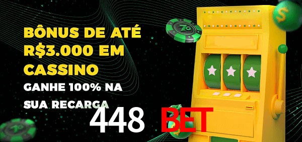 448 bet melhor bônus de depósito