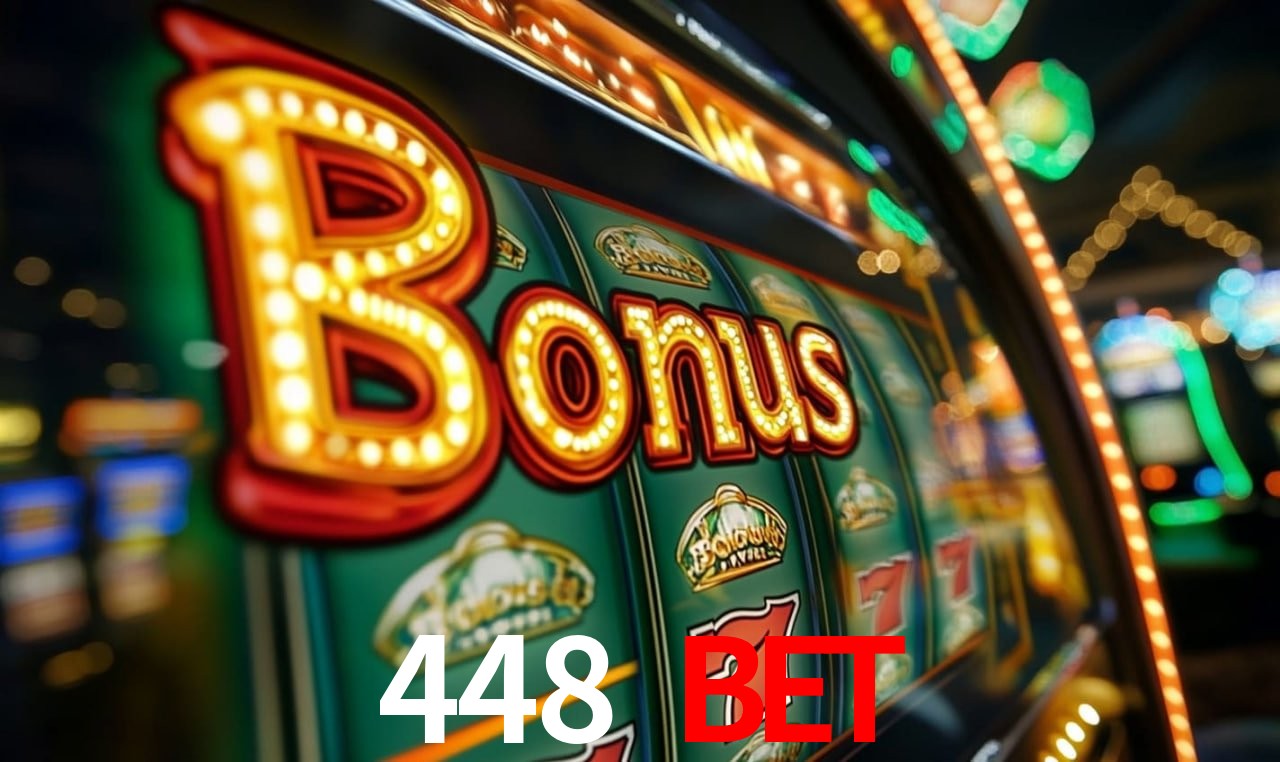 Jogos com bônus e suporte 24h na 448 bet